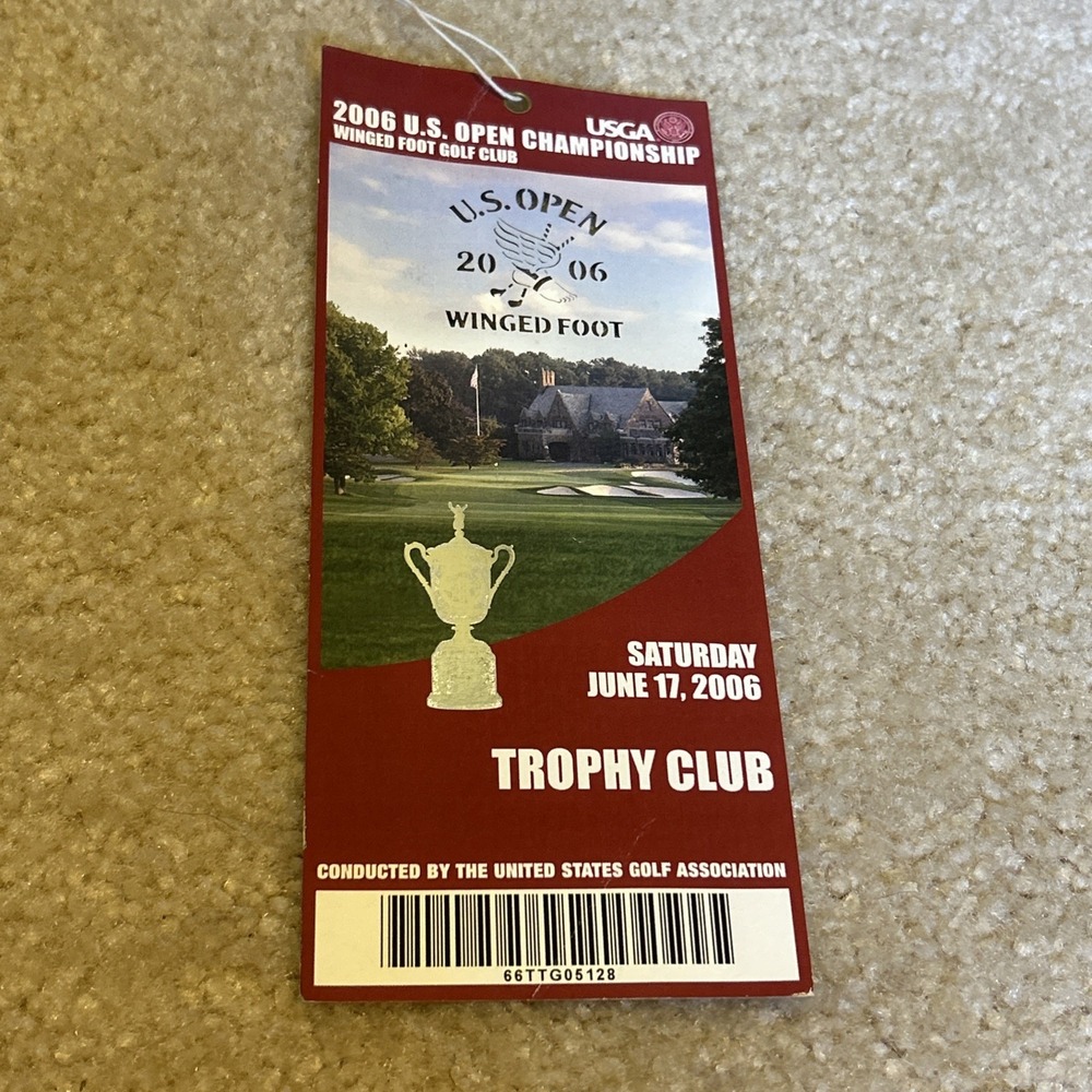 2006 U S Open championship ticket Winged Foot PGA USGA Trophy Club